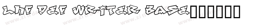 LHF Def Writer BASE字体转换